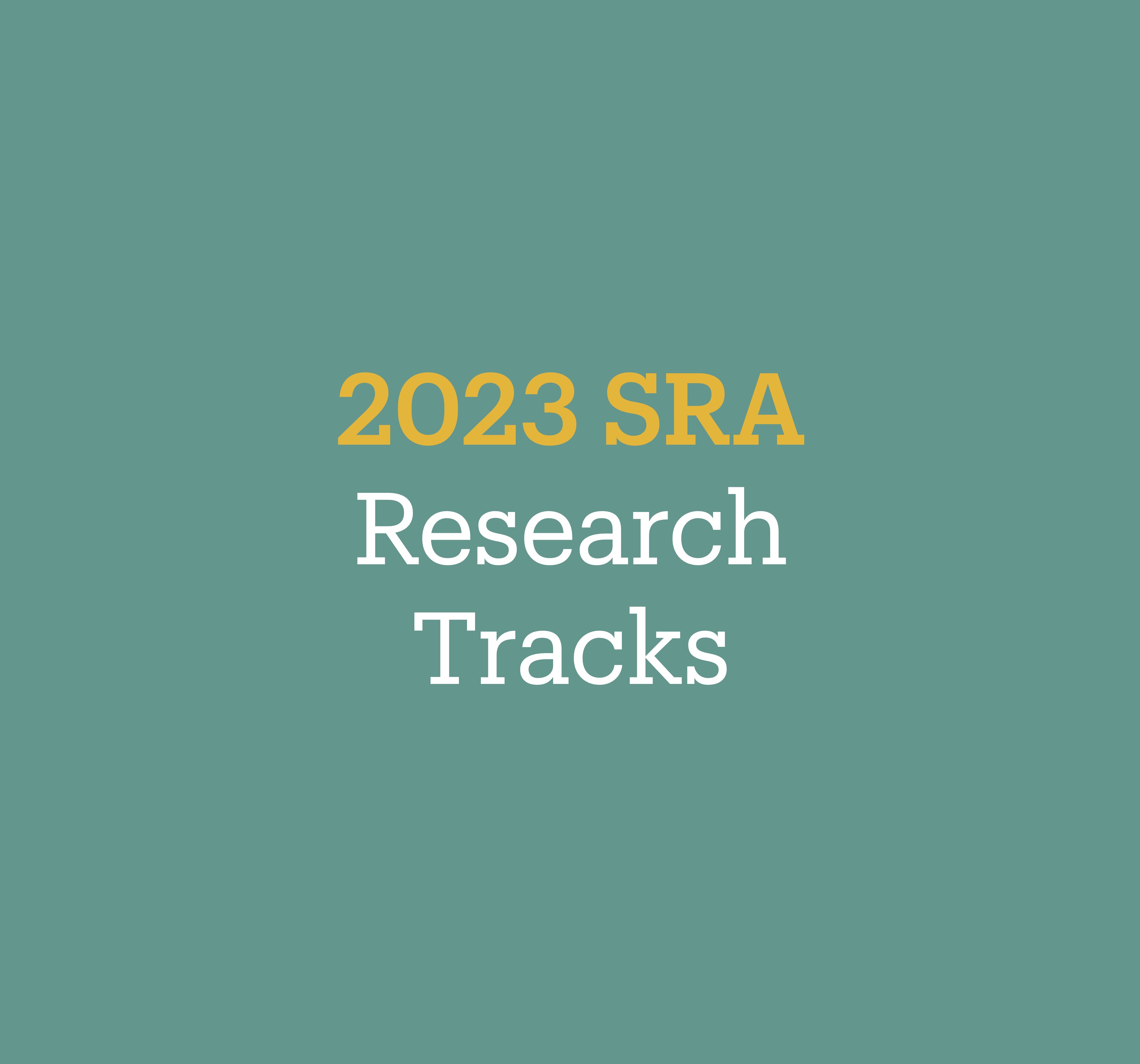 2023 SRA Research Tracks